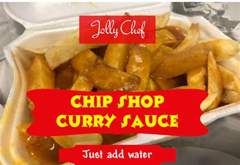 Chip Shop Curry Sauce Jolly Chef Original Recipe And Authentic Taste