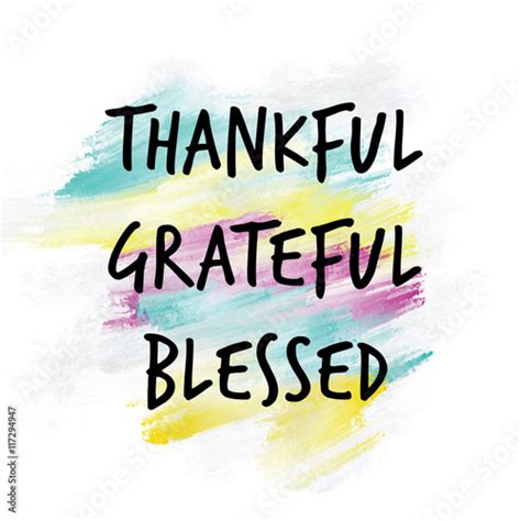 thankful grateful blessed written  colorful painted background