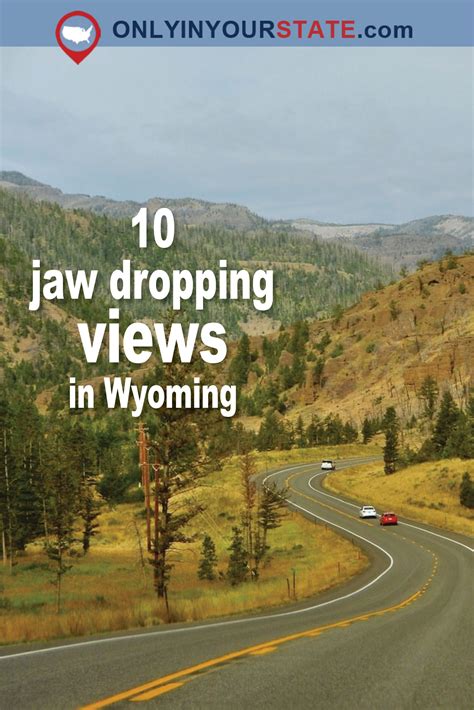 These 10 Jaw Dropping Places In Wyoming Will Blow You Away Wyoming