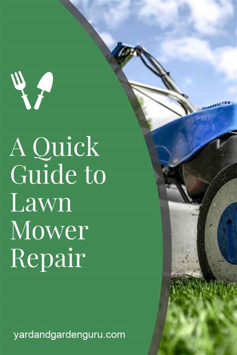 Over 35 years of experience. A Quick Guide to Lawnmower Repair