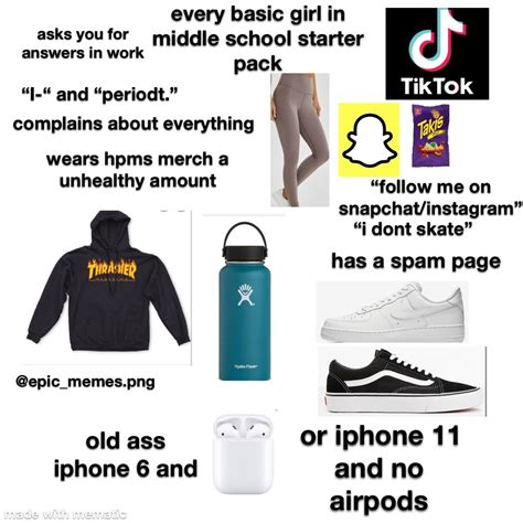 Every Basic Girl In Middle School Starter Pack Rstarterpacks Starter Packs Know Your Meme