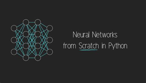 Building Neural Network From Scratch Using Python