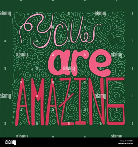 Hand Drawn Typography Poster You Are Amazing Vector Lettering For