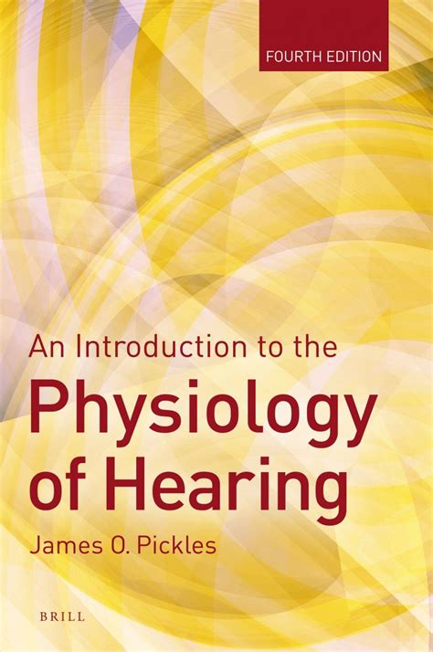 An Introduction To The Physiology Of Hearing Nhbs Academic