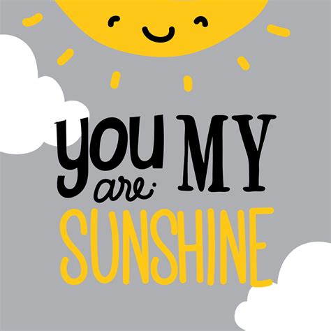 You Are My Sunshine Vector 181307 Vector Art At Vecteezy