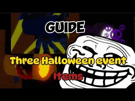 The Three Halloween Items GUIDE Trollge Incident Game Remastered