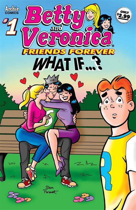 BETTY VERONICA FRIENDS FOREVER WHAT IF 1 Archie Comics