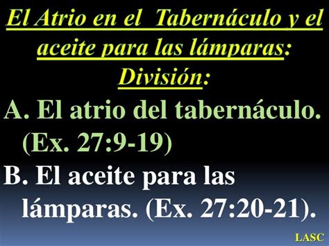 Conf Exodo 279 21 Ex No 27b El Atrio Del TabernÁculo Y El Ace