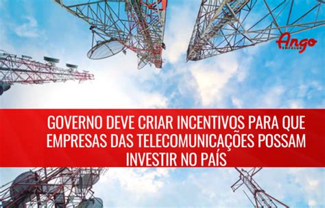 Investimentos No Sector Das Telecom Em Angola Ango Emprego