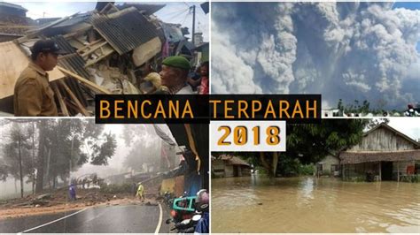 Bencana Alam Yang Terjadi Di Indonesia Tahun 2018 Tentang Tahun
