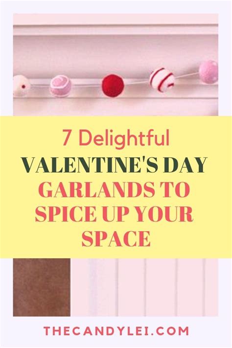 7 delightful valentine s day garlands to spice up your home the candy lei diy valentines