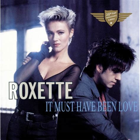 The Story Of ROXETTEs IT MUST HAVE BEEN LOVE MY ROCK MIXTAPES