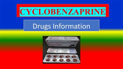 Cyclobenzaprine Generic Name Brand Names How To Use Precautions