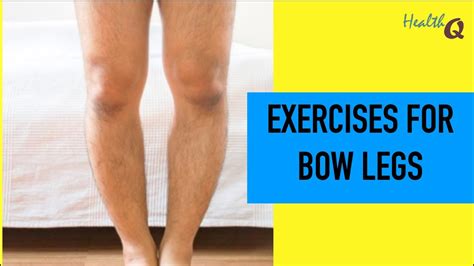 Easy Exercises For Bow Legs Youtube