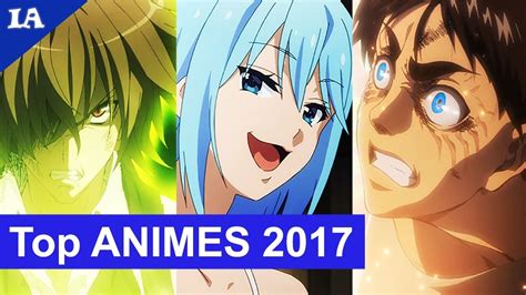 Top 10 Melhores Animes De 2017 Youtube