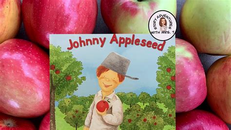 Johnny Appleseed Read Aloud Youtube