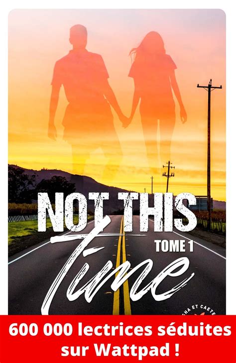 Not This Time Tome 1 By Ag Nevro Goodreads