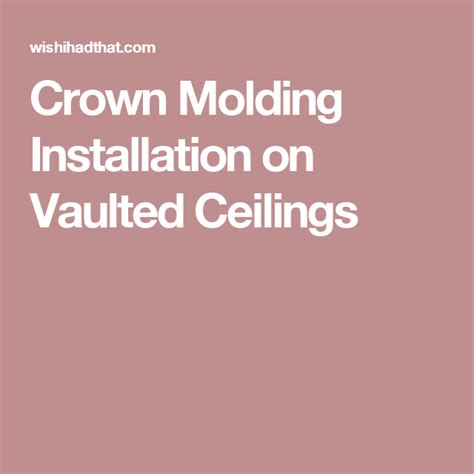 A small molding is glued to the ceiling, and the larger molding is attached to the cabinet. Crown Molding Installation on Vaulted Ceilings | Ceiling ...