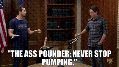 YARN The Ass Pounder Never Stop Pumping It S Always Sunny In