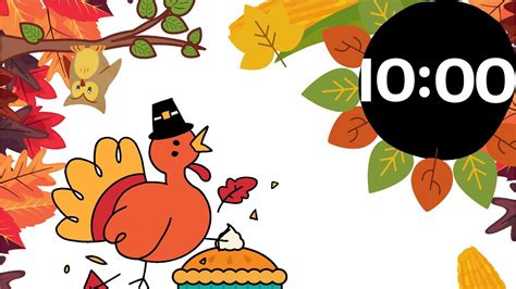 10 minute thanksgiving timer no music 10 minute countdown thanksgiving timer thanksgiving