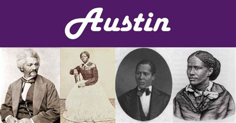 Austin As An African American Last Name Explore Black Heritage