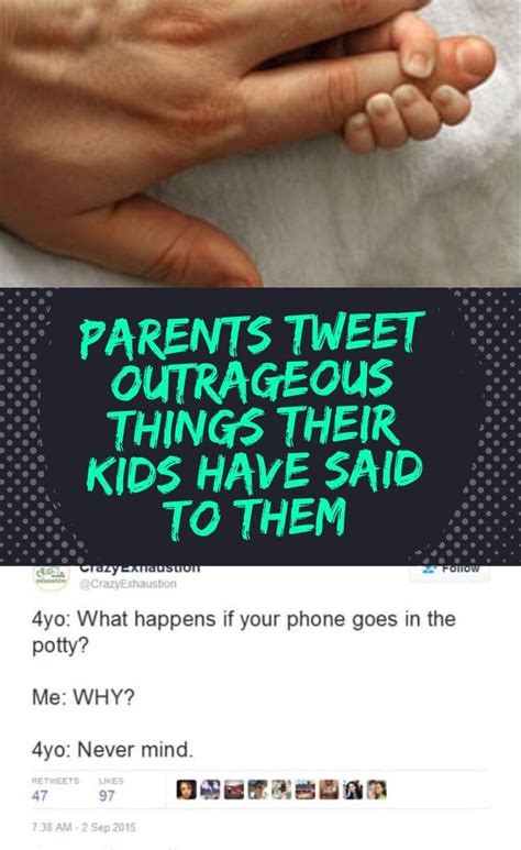 Parents Tweet 65 Of The Most Outrageous Things Their Kids Have Said To