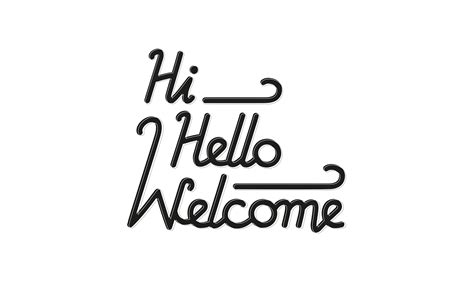 Hi Hello Welcome Design On Behance