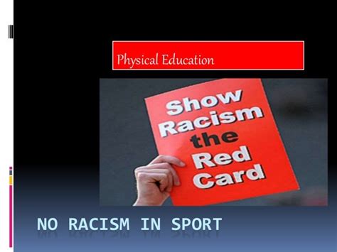 No Racism In Sport