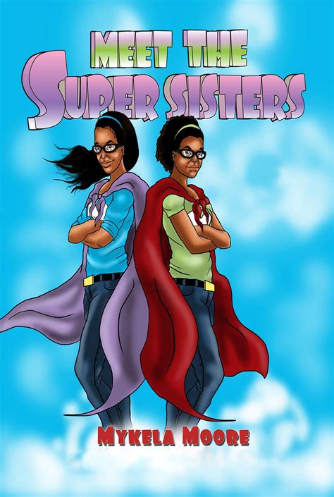 The Super Sisters Book Series By Mykela Moore Home