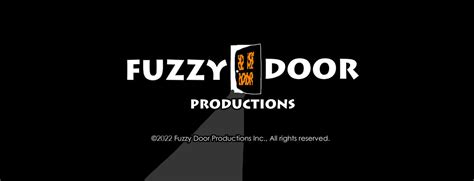 Fuzzy Door Productions 2022 With Notice Fanmade By Tomthedeviant2 On