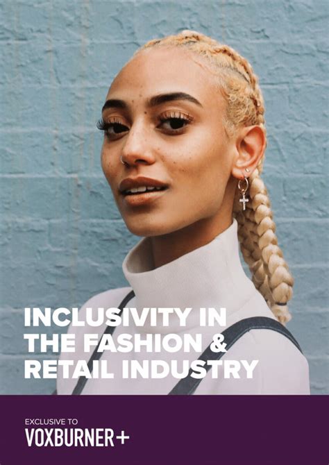 Inclusivity In The Fashion And Retail Industry Report Voxburner