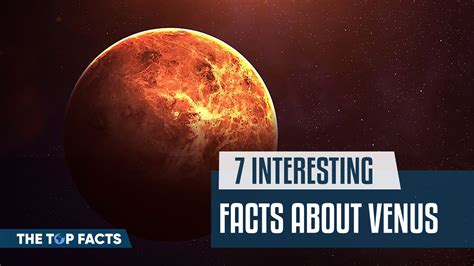 Interesting Facts About Venus 7 Interesting Facts About Venus