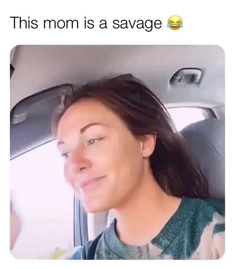 This Mom Is A Savage Ifunny
