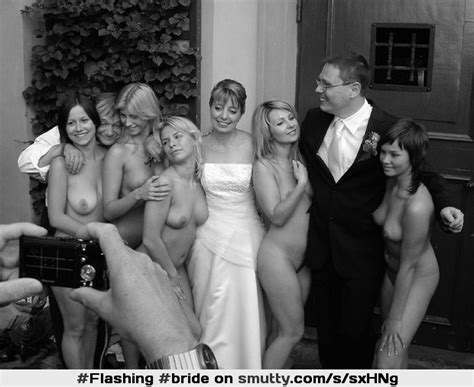 Bride Bridesmaids Bridalparty Wedding Blackandwhite Nude Flashing Smutty