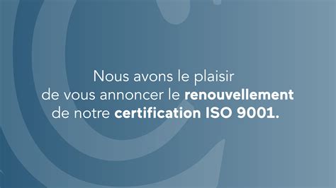 Renouvellement Certification Iso 9001 Clarelis Notaires