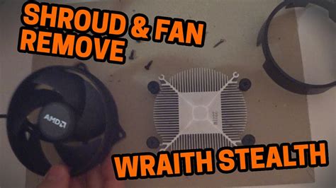 How To Remove Fan And Shroud Wraith Stealth Cooler Stock Amd Youtube