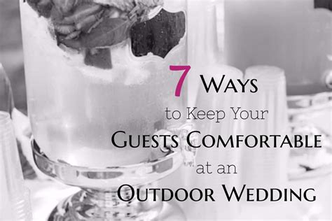 7 Ways To Keep Your Guests Comfortable At An Outdoor Wedding Inspired