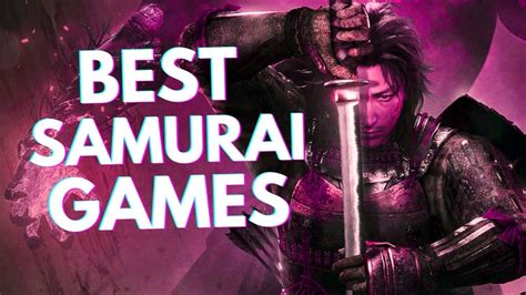 16 Best Samurai Games Of All Time 2023 Edition