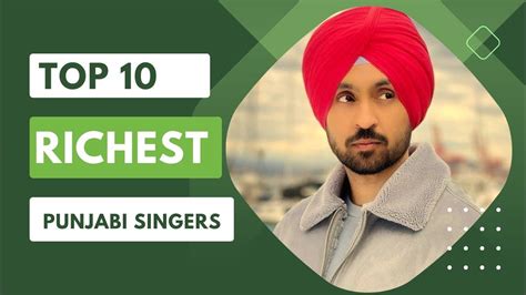 Top 10 Richest Punjabi Singers 2023 Youtube