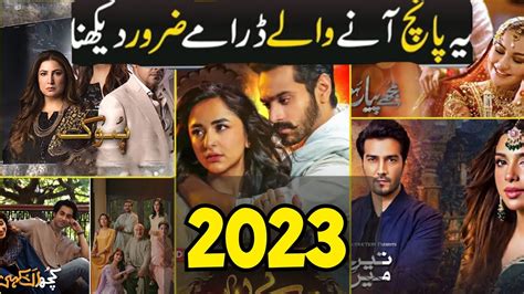 Top 5 Upcoming Pakistani Dramas 2023 By Ary Digital Har Pal Geo Hum
