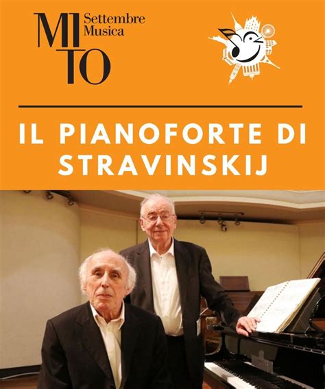 Il Pianoforte Di Stravinskij Mito 2023 Date E Biglietti Teatroit