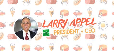 The Fresh Market Welcomes Larry Appel As The New President And Ceo