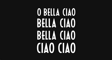 El Profesor Bella Ciao Tekst - Η ιστορία του τραγουδιού Bella Ciao - ο Κώστας Μποκόρος γράφει