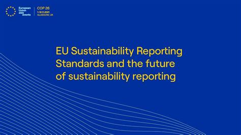 Eu Sustainability Reporting Standards And The Future Of Sustainability