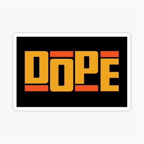 Dope Sticker By Megadon2022 Redbubble