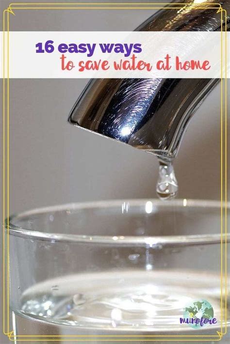 16 Simple Ways To Conserve Water At Home Ways To Conserve Water Water Conservation Ways To