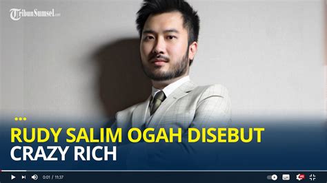 Rudy Salim Ogah Disebut Crazy Rich Singgung Soal Raffi Ahmad YouTube