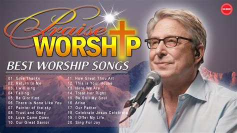 Worship Songs Of Don Moen Greatest Ever 2023 Top 100 Don Moen Praise