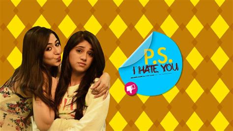Ps I Hate You Full Episode Watch Ps I Hate You Tv Show Online On