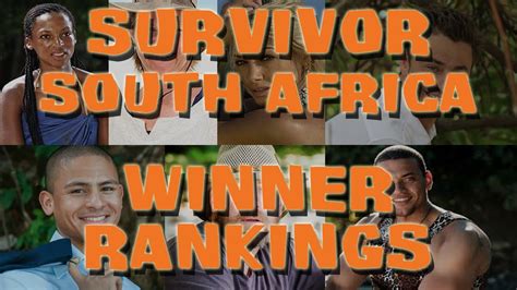 Survivor South Africa Winner Rankings Youtube